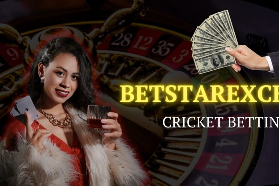 Reasons To Choose Betstarexch For Cricket Betting